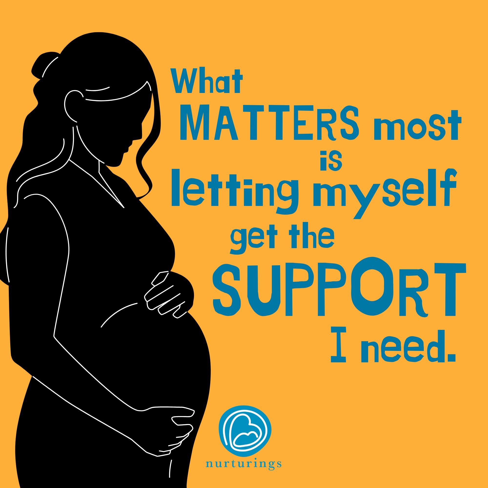 What matters most is letting myself get the support I need.
