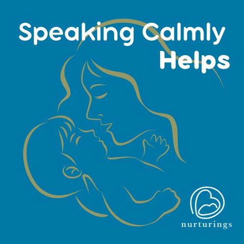 Speaking calmly helps